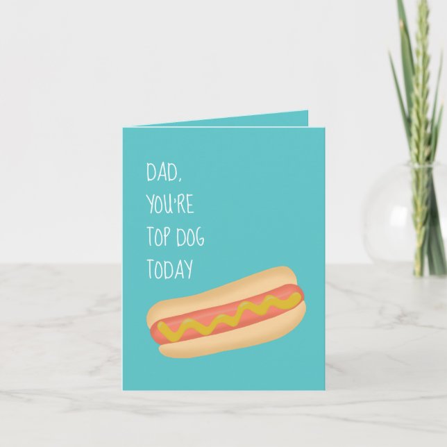 Top Dog Hotdog Father's Day card (Front)