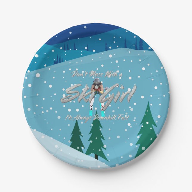 TOP Don't Mess With a Ski Girl Paper Plates (Front)