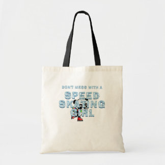 TOP Don't Mess With a Speed Skating Girl Tote Bag