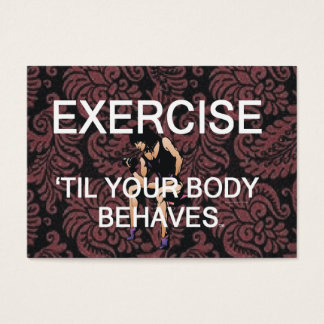 TOP Exercise Til Your Body Behaves