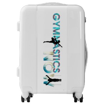 Top Gymnastics Now Luggage by teepossible at Zazzle