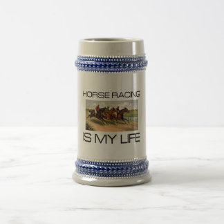 TOP Horse Racing Is My Life Beer Stein