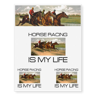 TOP Horse Racing is My Life Temporary Tattoos