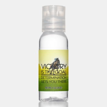 Top Horse Racing Victory Goal Hand Sanitizer by teepossible at Zazzle