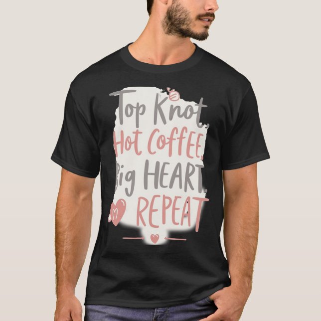 Top Knot & Hot Coffee | Pink Heart Girl Boss Quote (Front)