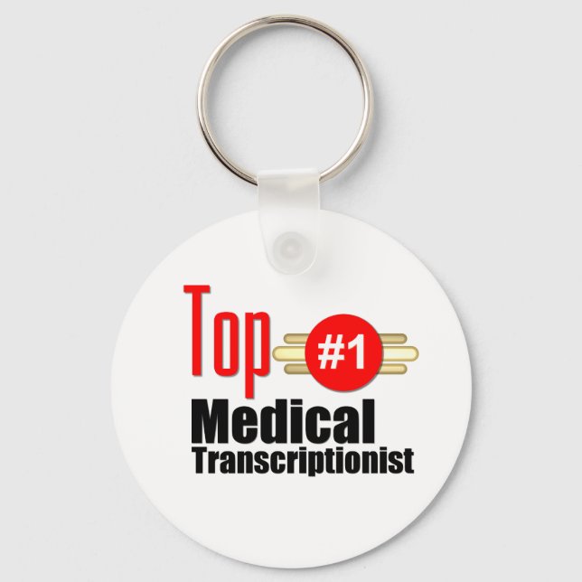 Top Medical Transcriptionist Keychain (Front)