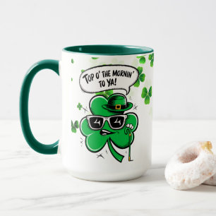 Top O' The Mornin' Shamrock Mug