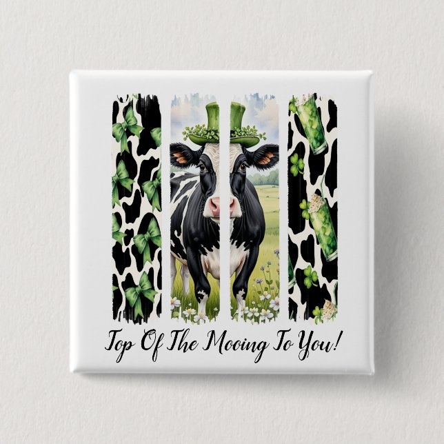 Top Of The Mooing To You Button (Front)