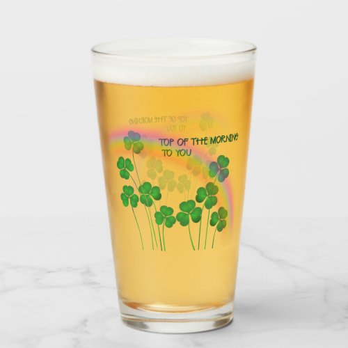 Top of the Morning Saint Patricks Day Clovers Glass