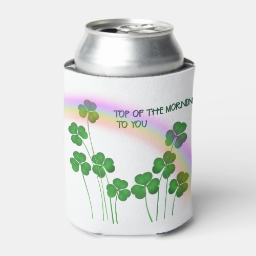 Top of the Morning St Patricks Day Shamrock Can Cooler