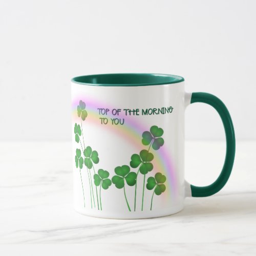 Top of the Morning St Patricks Day Shamrocks Mug