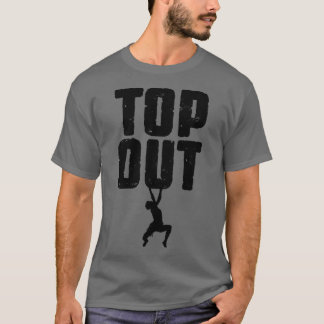 Top Out Rock Climbing Bouldering Funny Climber Boy