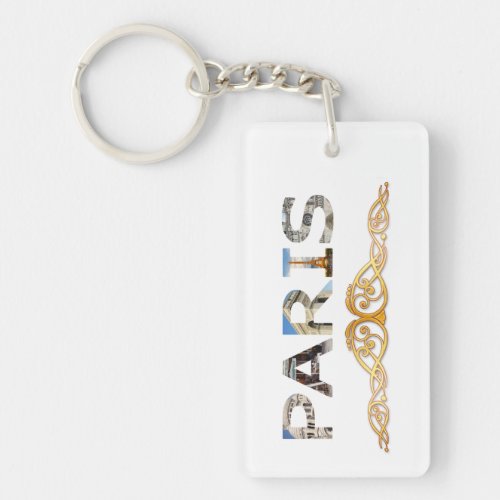 Top Paris Attractions Thru Letters of Word Paris Keychain