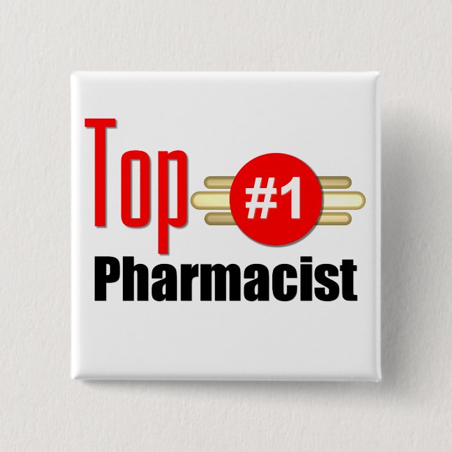 Top Pharmacist Pinback Button (Front)