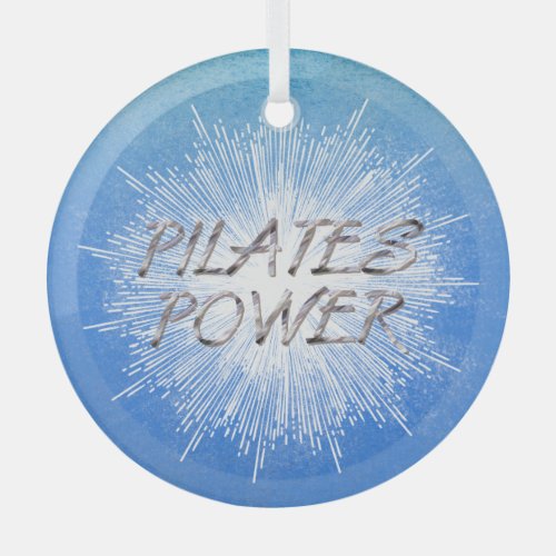 TOP Pilates Power Glass Ornament