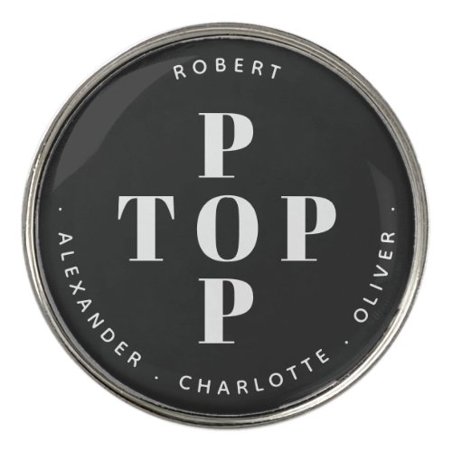 Top Pop Father Dad Personalized Family Names Golf Ball Marker