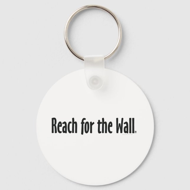 TOP Reach for the Wall Keychain (Front)