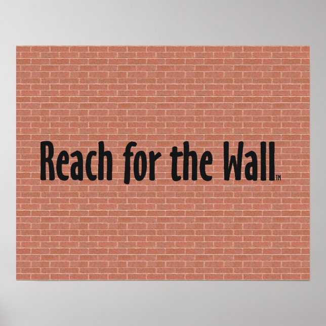 TOP Reach for the Wall Poster (Front)