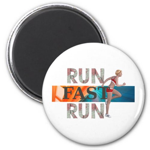 TOP Run Fast Run Magnets