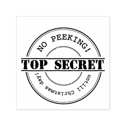 TOP SECRET Chrismas No peeking stamp
