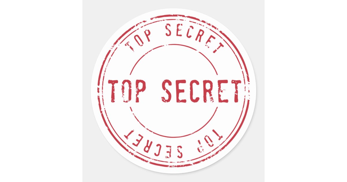 Top Sectret Sticker Top Secret Classic Round Sticker | Zazzle