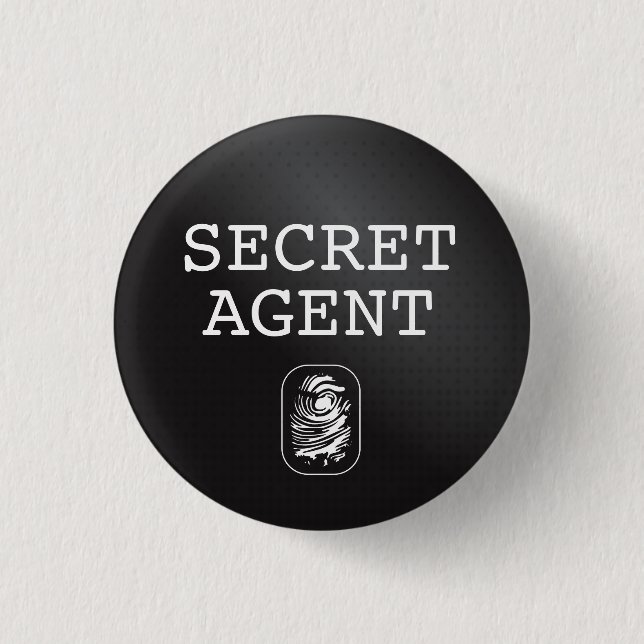 Top Secret / Secret Agent / Classified Button (Front)
