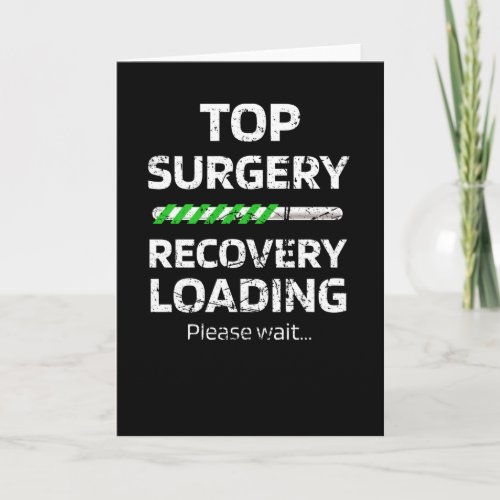 Top Surgery Transgender Breast Removal Gifts Card