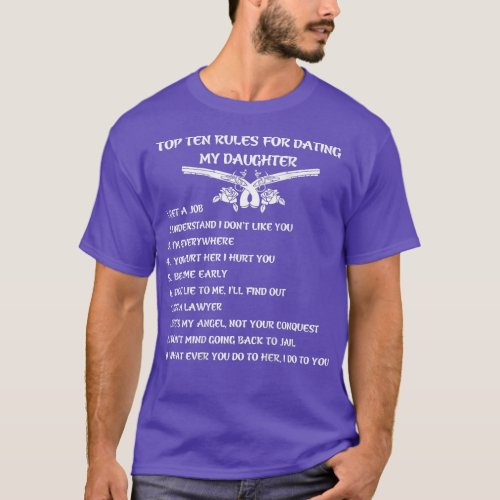 Top Ten Rules For Dating My Daughter T Shirt154 