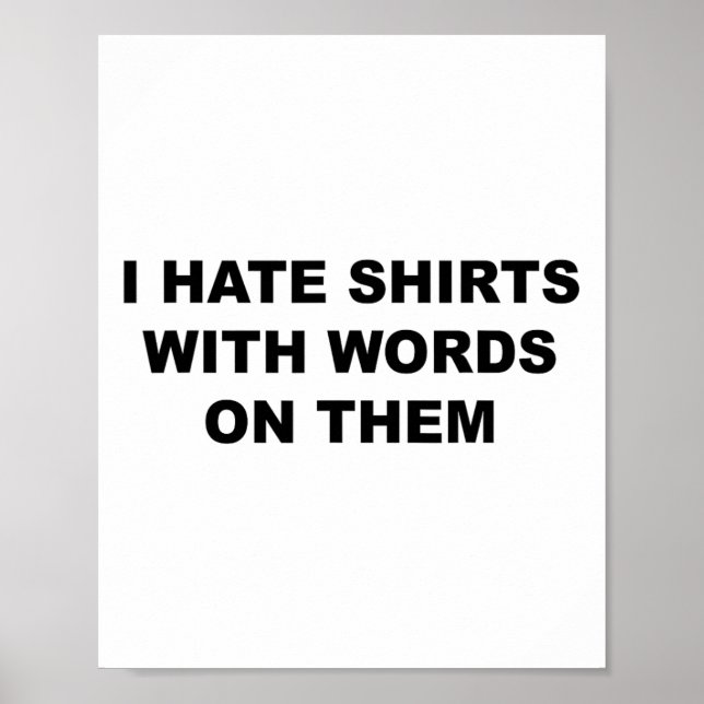 Top That Says - I Hate S With Words On Them Funny  Poster (Front)