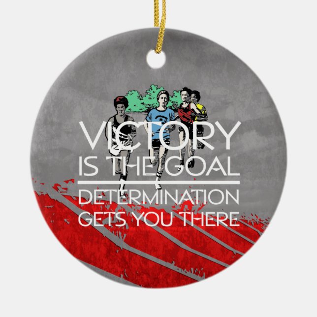 TOP Track Victory Slogan Ceramic Ornament (Front)
