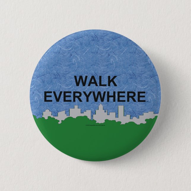 TOP Walk Everywhere Pinback Button (Front)