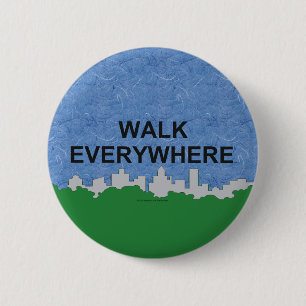 TOP Walk Everywhere Pinback Button
