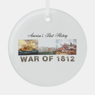 TOP War of 1812 Glass Ornament