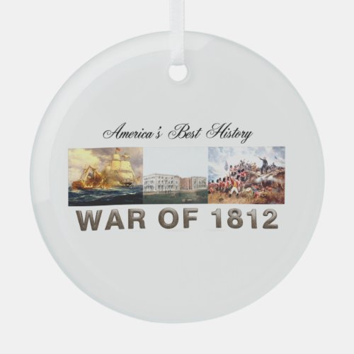 TOP War of 1812 Glass Ornament