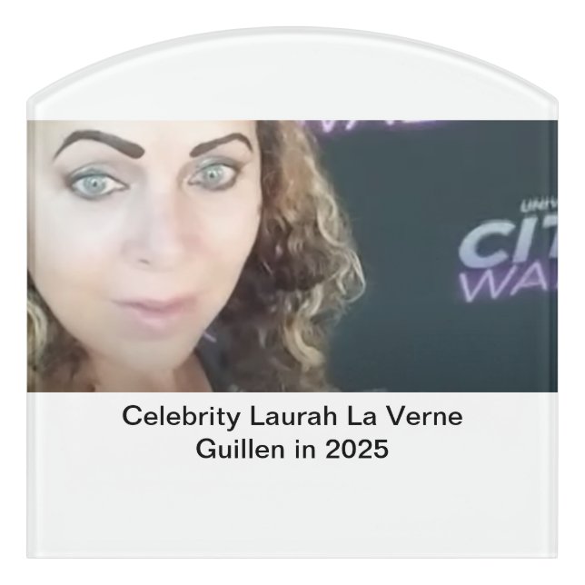 #TOPCELEBRITY #LAURAHLAVERNEGUILLEN  2025 DOOR SIGN (Contour Front)