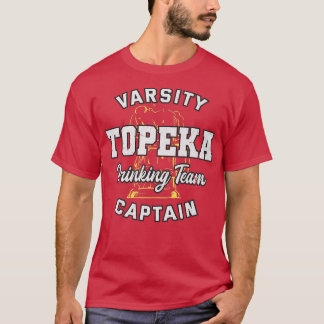 Topeka Drinking Team Captain Kansas Beer Lover KS T-Shirt