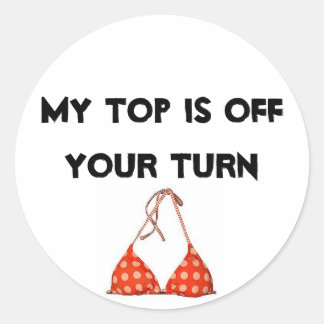 Tops off classic round sticker