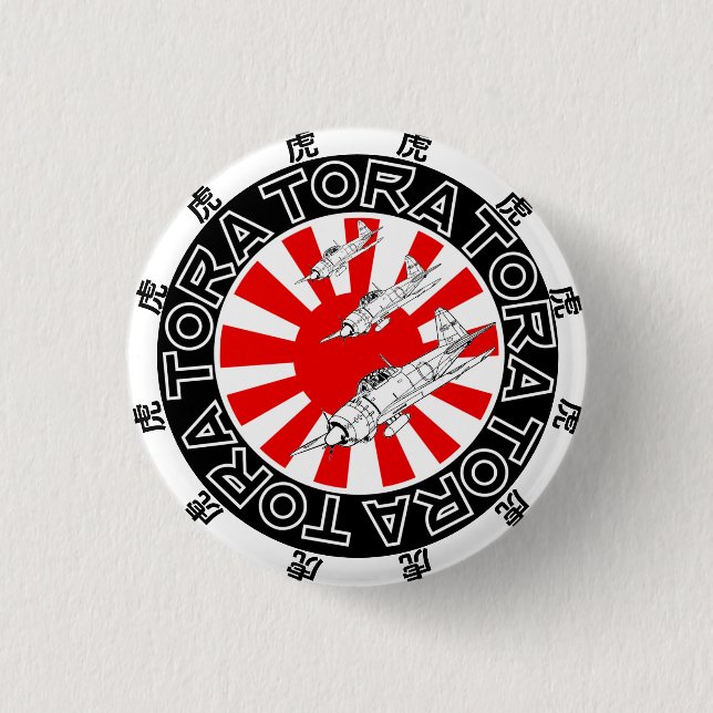 TORA TORA TORA  BUTTON (Front)