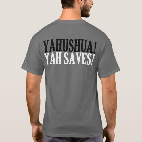 TORAH  BESORAH  YESHUAH Plus YAHUSHUA YAH SAVES T_Shirt
