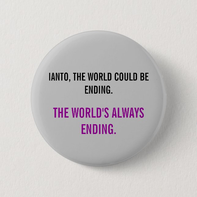 Torchwood Quote Button (Front)