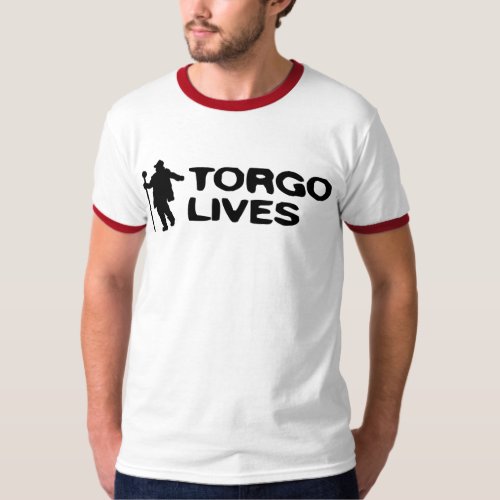 Torgo Lives T_Shirt