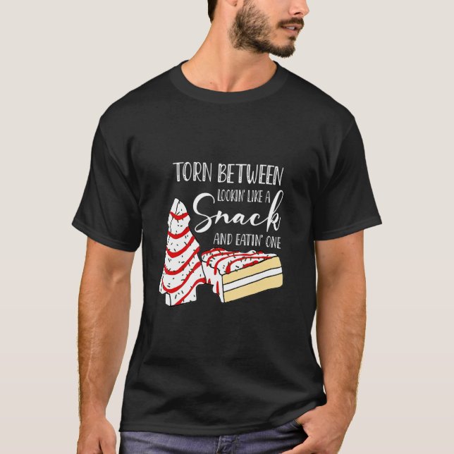 Torn Between Looking Like a Snack & Eating One T-Shirt (Front)