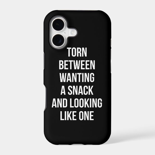 Torn Between Wanting and Looking Like Snack, Funny Iphone Case (Back)