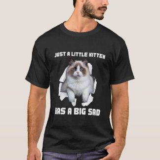 Torn Cloth Snowshoe Birman Himalayan Little Ragdol T-Shirt