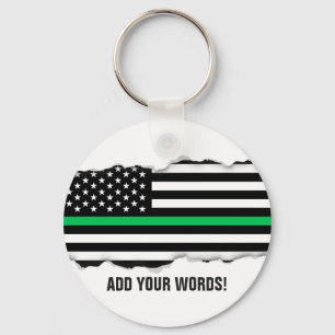 Torn Out Look Thin Green Line Flag Custom Text Keychain