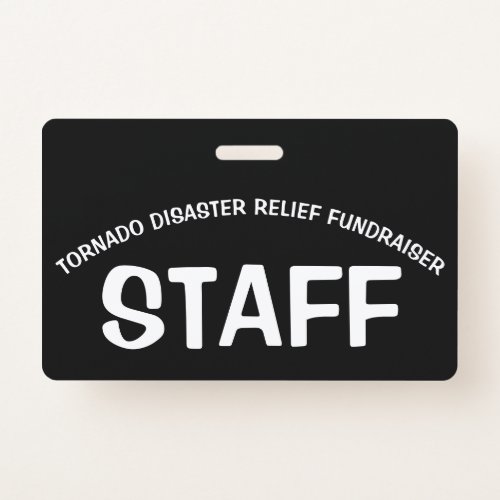 Tornado Disaster Relief Fundraiser Staff  Badge