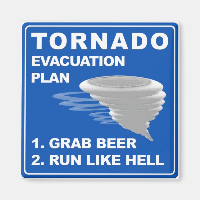 Tornado Evacuation Plan ;-) Magnet (Front)