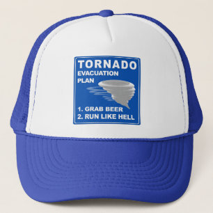 Tornado Evacuation Plan ;-) Trucker Hat