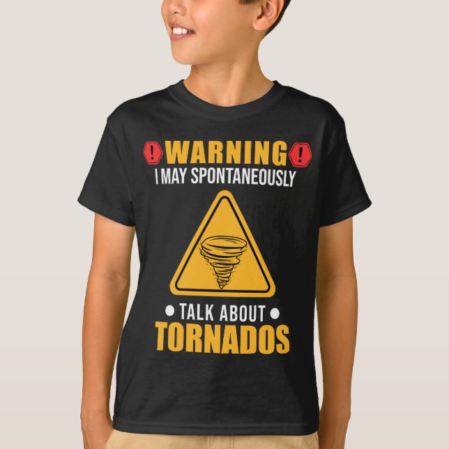 Tornado Funny Meteorologist Weather Watcher T-Shirt (Front)