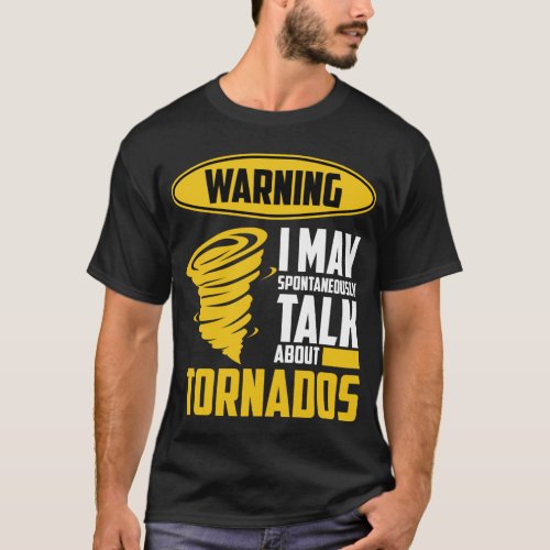 Tornado Lover Meteorologist Weather Forecaster T_Shirt